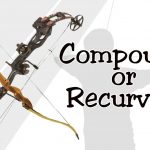 Compound Vs. Recurve